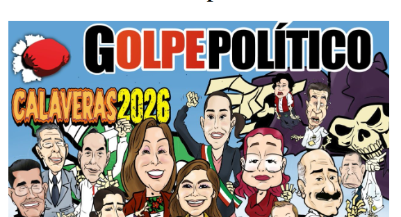 Mantiene Golpe Político viva la tradición de sus calaveras literarias: el pulso de la agenda pública hecho sátira e ingenio
